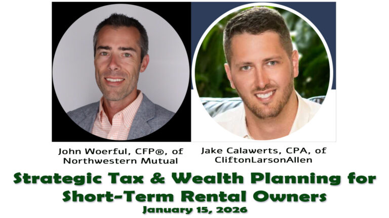 John Woerful, CFP®, of Northwestern Mutual, and Jake Calawerts, CPA, of CliftonLarsonAllen,